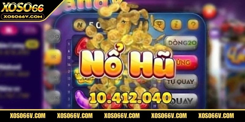 Chọn đúng thời điểm và chiến lược giúp tăng hiệu quả quay hũ mỗi ngày